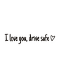 💖 „I Love You Drive Safe“ 🚗 Auto-Rückspiegel-Aufkleber 🔙