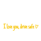 💖 „I Love You Drive Safe“ 🚗 Auto-Rückspiegel-Aufkleber 🔙