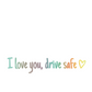 💖 „I Love You Drive Safe“ 🚗 Auto-Rückspiegel-Aufkleber 🔙